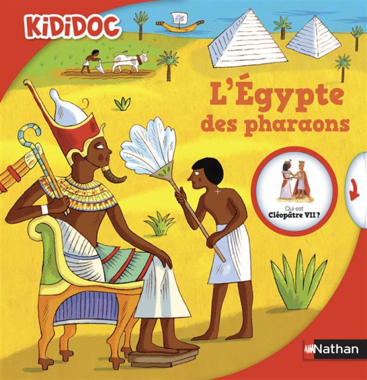 KIDIDOC:L'EGYPTE DES PHARAONS - VOL23 - BAUSSIER/SAILLARD - Nathan Jeunesse