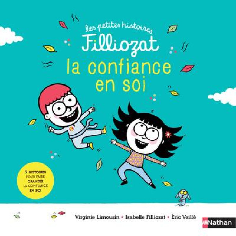 PETITE HISTOIRE FILLIOZAT - CONFIANCE ET ESTIME DE SOI - VOL02 - VEILLE/FILLIOZAT - CLE INTERNAT