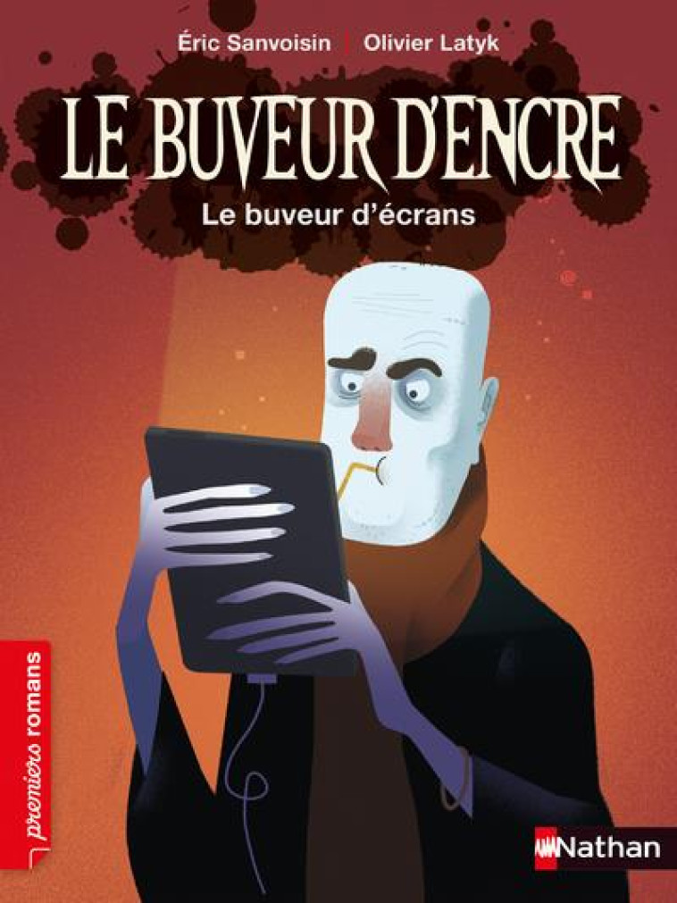 LE BUVEUR D'ENCRE - LE BUVEUR D'ECRANS - SANVOISIN/LATYK - CLE INTERNAT