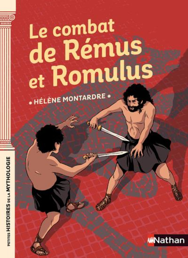 LE COMBAT DE REMUS ET ROMULUS - MONTARDRE/PENA - CLE INTERNAT