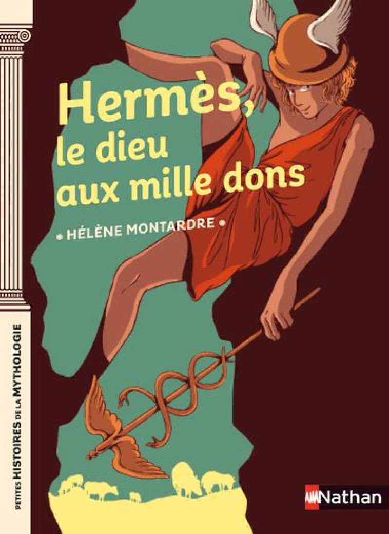 HERMES, LE DIEU AUX MILLE DONS - MONTARDRE/PENA - CLE INTERNAT