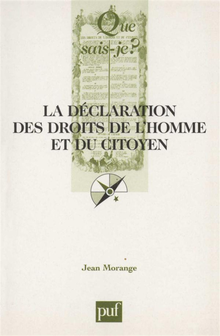 LA DECLARATION DES DROITS DE L'HOMME ET DU CITOYEN (26 AOUT 1789) - MORANGE JEAN - PUF