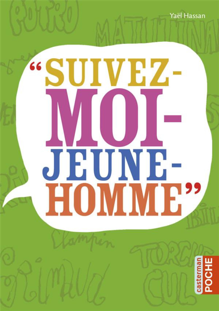 SUIVEZ-MOI-JEUNE-HOMME - HASSAN YAEL - CASTERMAN