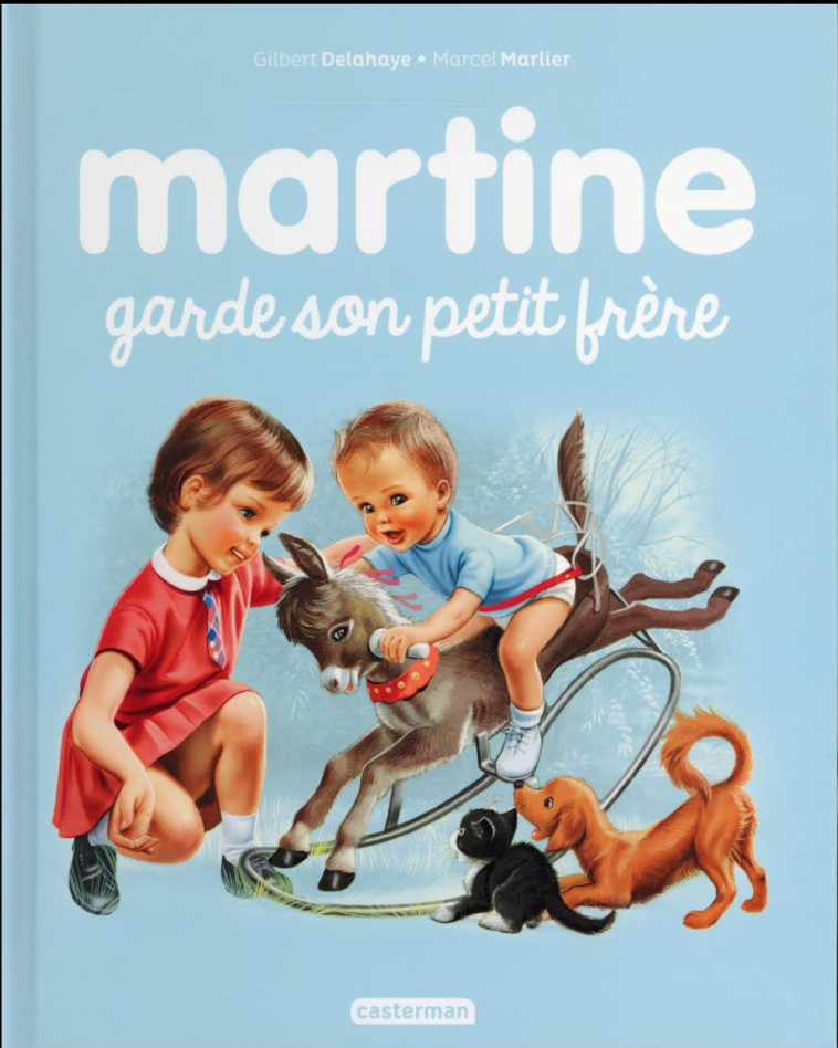 ALBUMS - T18 - MARTINE GARDE SON PETIT FRERE - DELAHAYE/MARLIER - Casterman