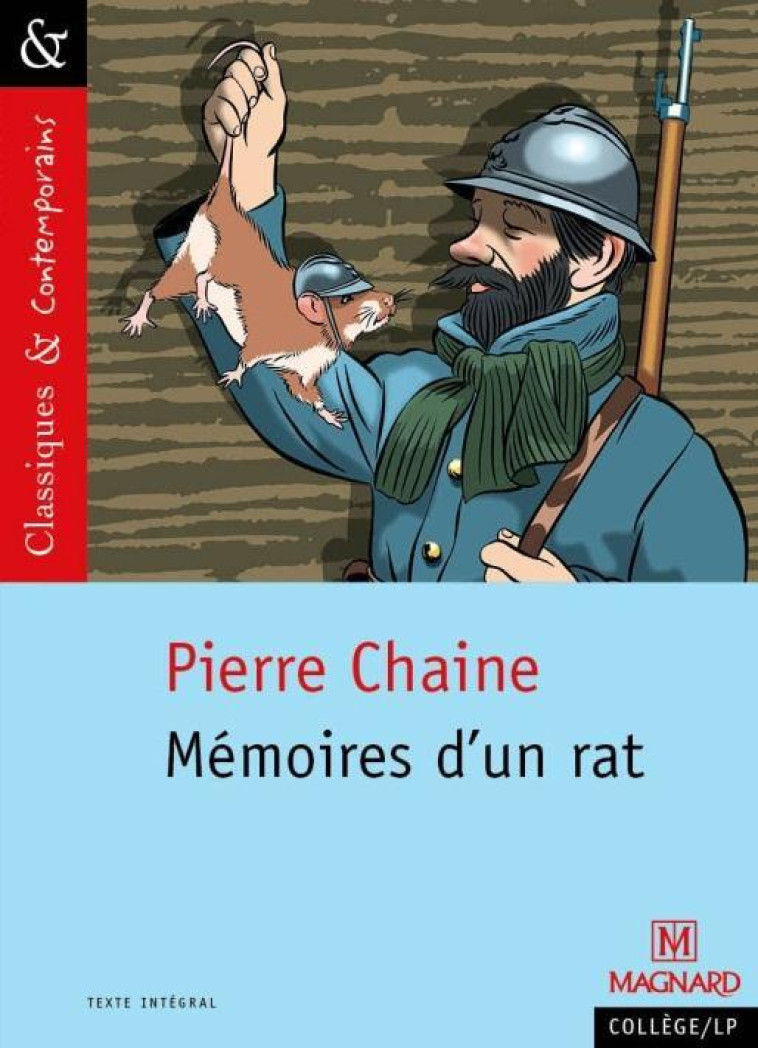 MEMOIRES D'UN RAT - CLASSIQUES ET CONTEMPORAINS - CHAINE/MALTERE - Magnard