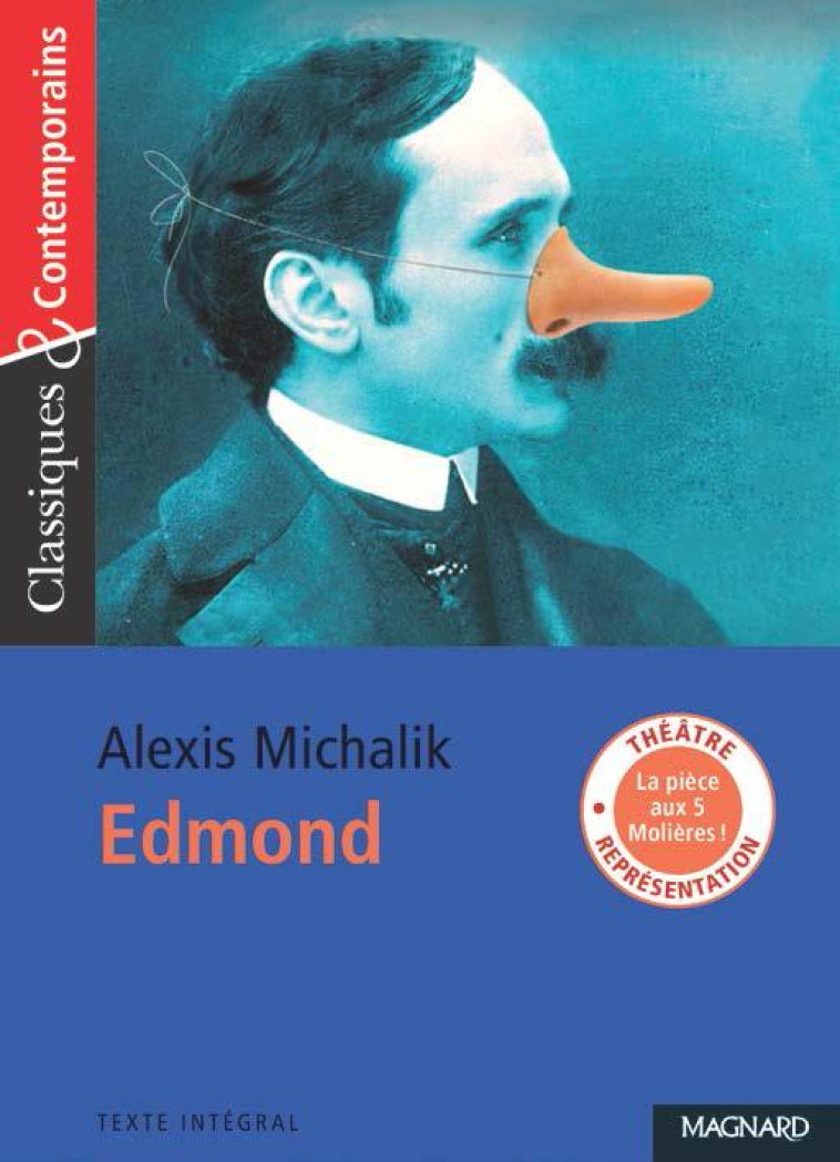 EDMOND - CLASSIQUES ET CONTEMPORAINS - MALTERE/MICHALIK - MAGNARD