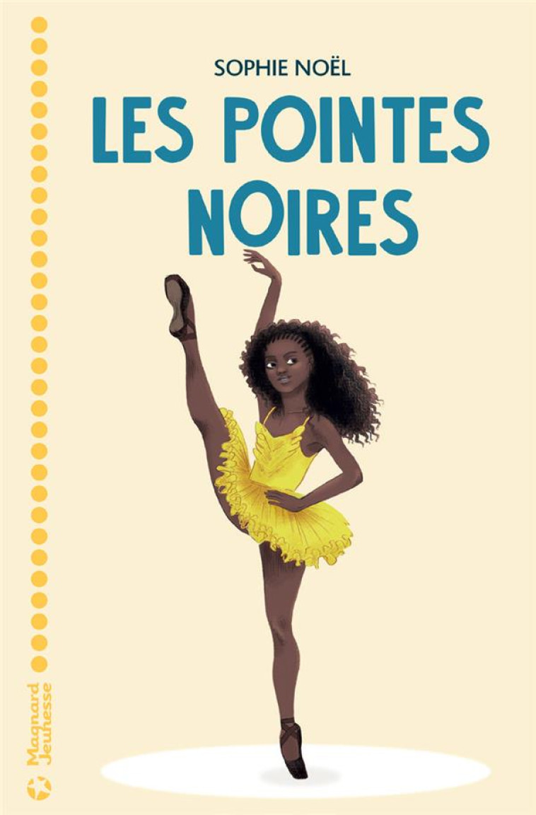 LES POINTES NOIRES - NOEL SOPHIE - MAGNARD