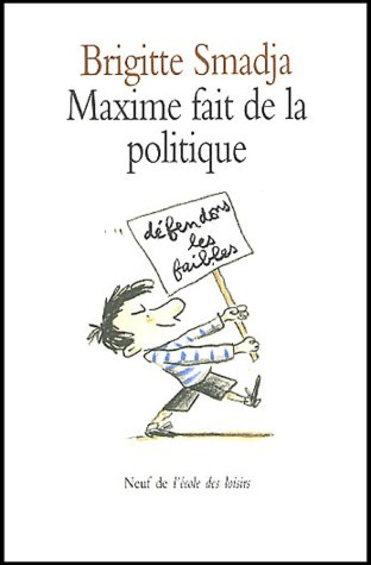 MAXIME FAIT DE LA POLITIQUE - SMADJA BRIGITTE - EDL