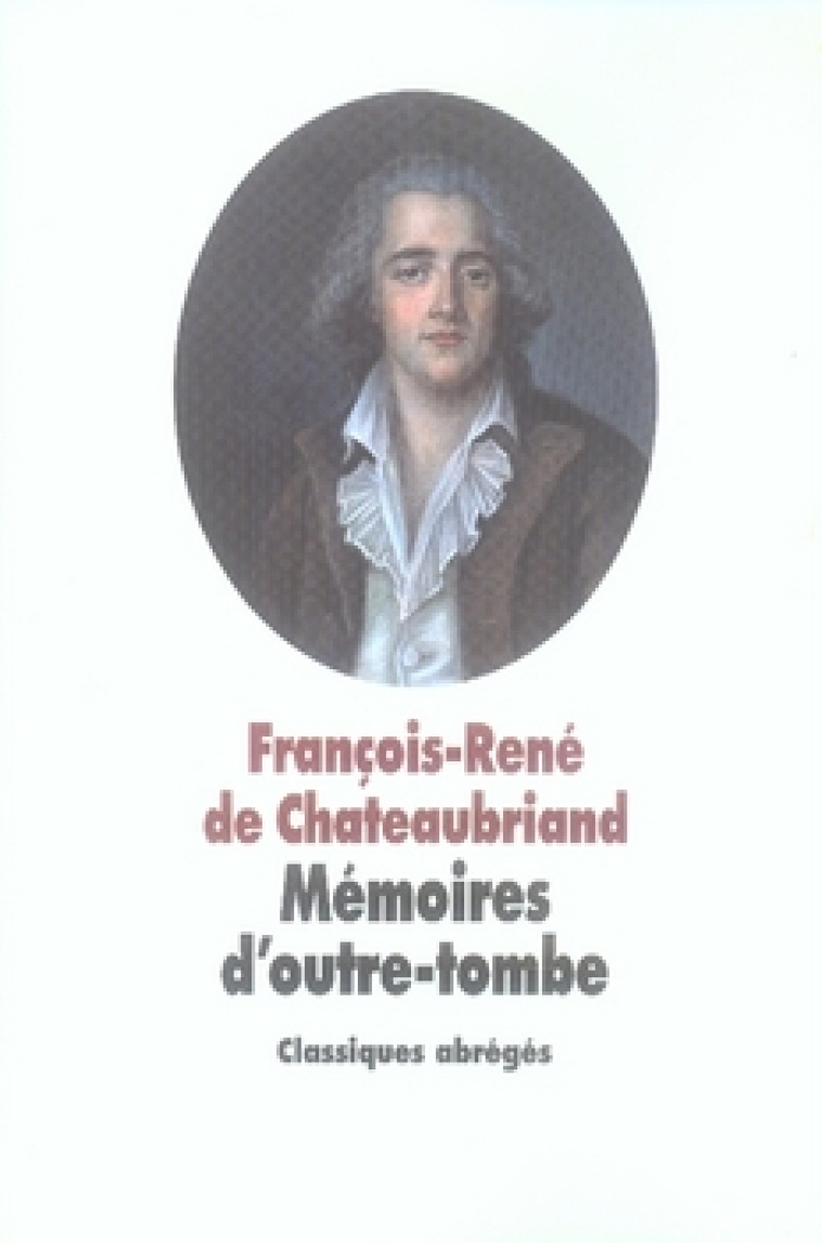 MEMOIRES D OUTRE TOMBE - CHATEAUBRIAND FRANCO - EDL