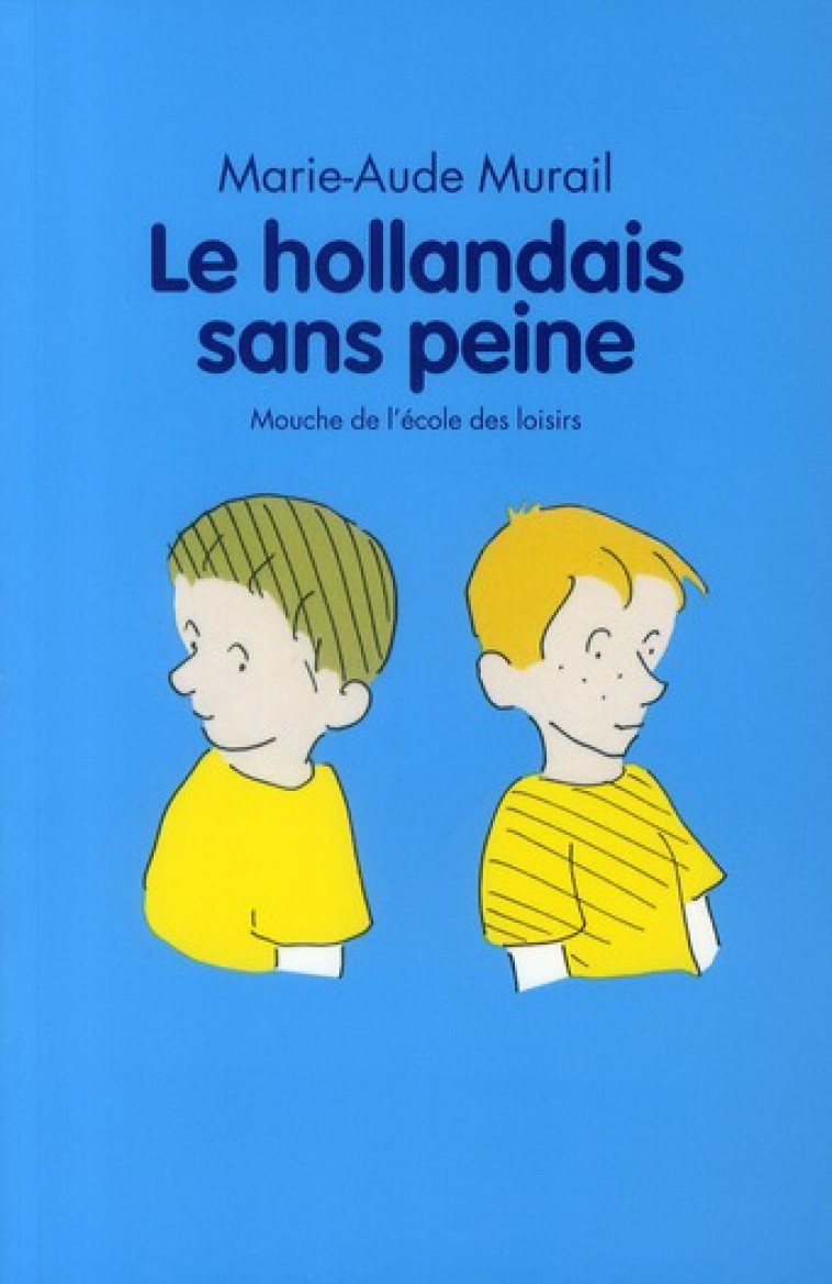 LE HOLLANDAIS SANS PEINE (NE) - MURAIL MARIE-AUDE - EDL