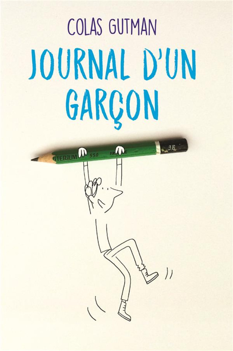 JOURNAL D UN GARCON (POCHE) - GUTMAN COLAS - Ecole des loisirs