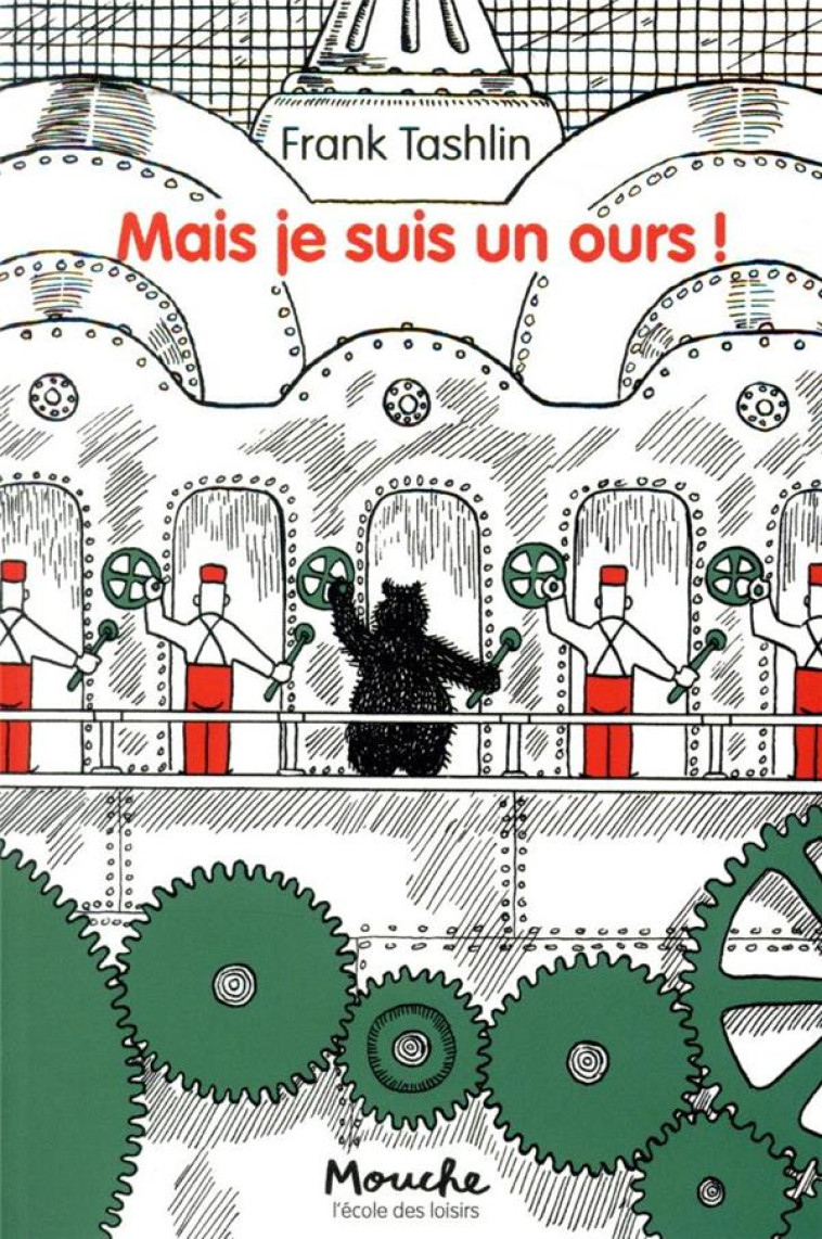 MAIS JE SUIS UN OURS! - TASHLIN FRANK - EDL