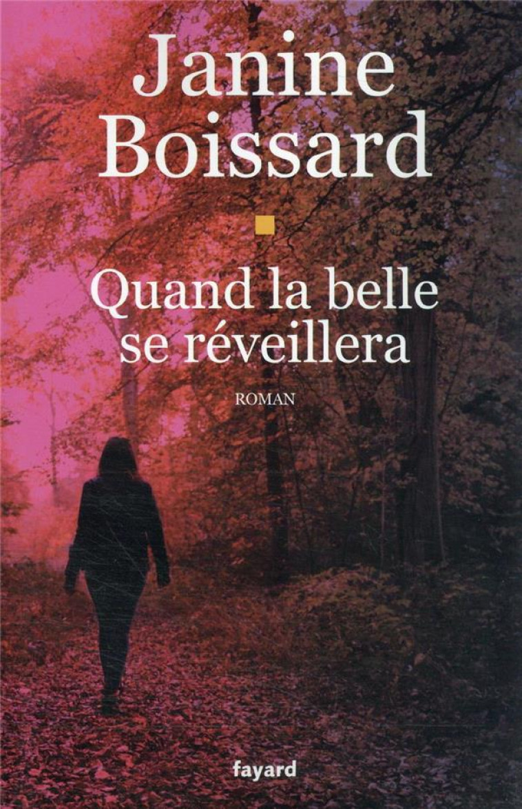 QUAND LA BELLE SE REVEILLERA - BOISSARD JANINE - FAYARD