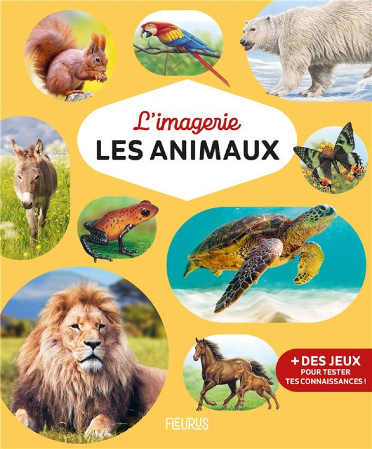 L'IMAGERIE - LES ANIMAUX - BEAUMONT/ALUNNI - FLEURUS