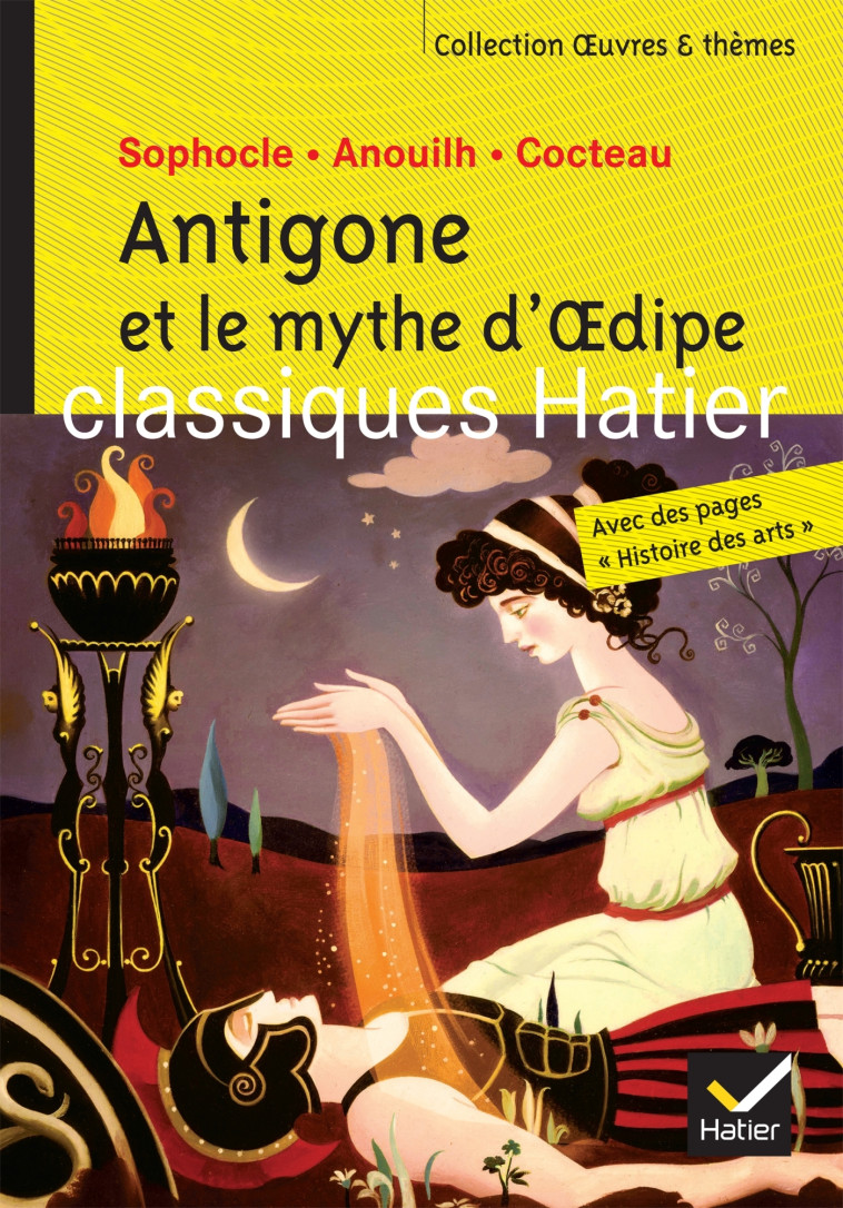 ANTIGONE ET LE MYTHE D'OEDIPE -  Sophocle - HATIER