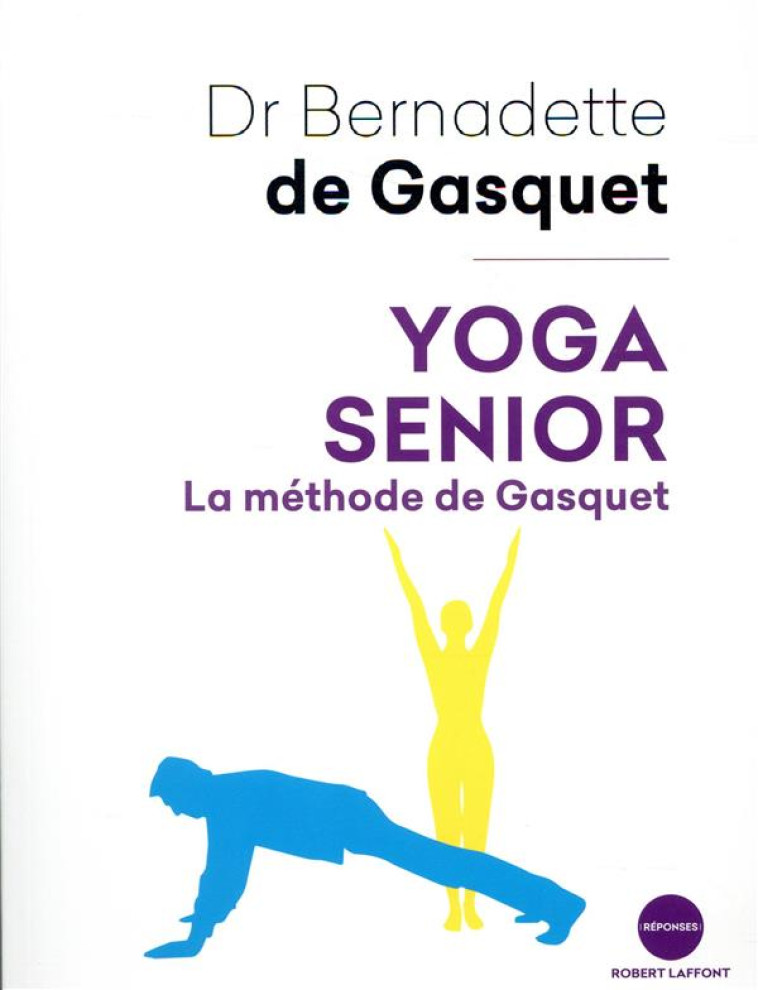 YOGA SENIOR - GASQUET B D. - ROBERT LAFFONT