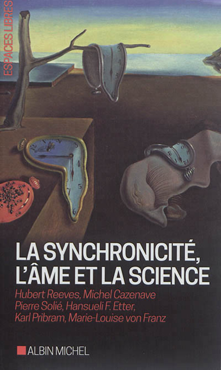 ESPACES LIBRES - T51 - LA SYNCHRONICITE, L'AME ET LA SCIENCE - XXX - ALBIN MICHEL