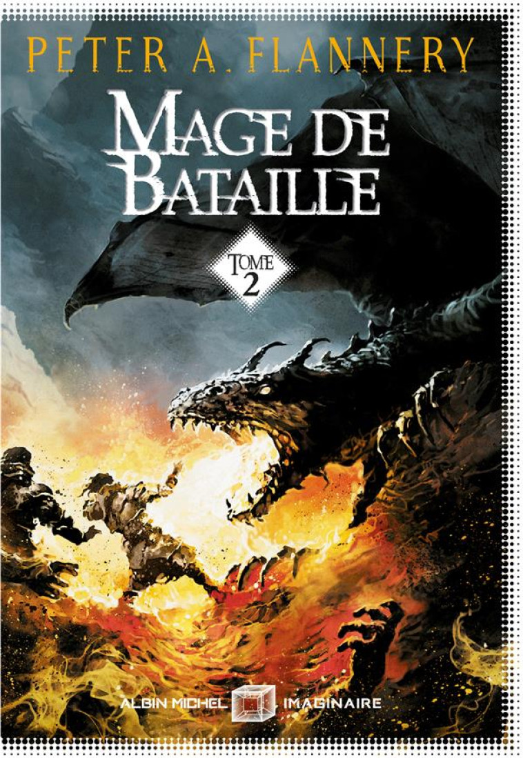 MAGE DE BATAILLE - TOME 2 - FLANNERY PETER A. - ALBIN MICHEL