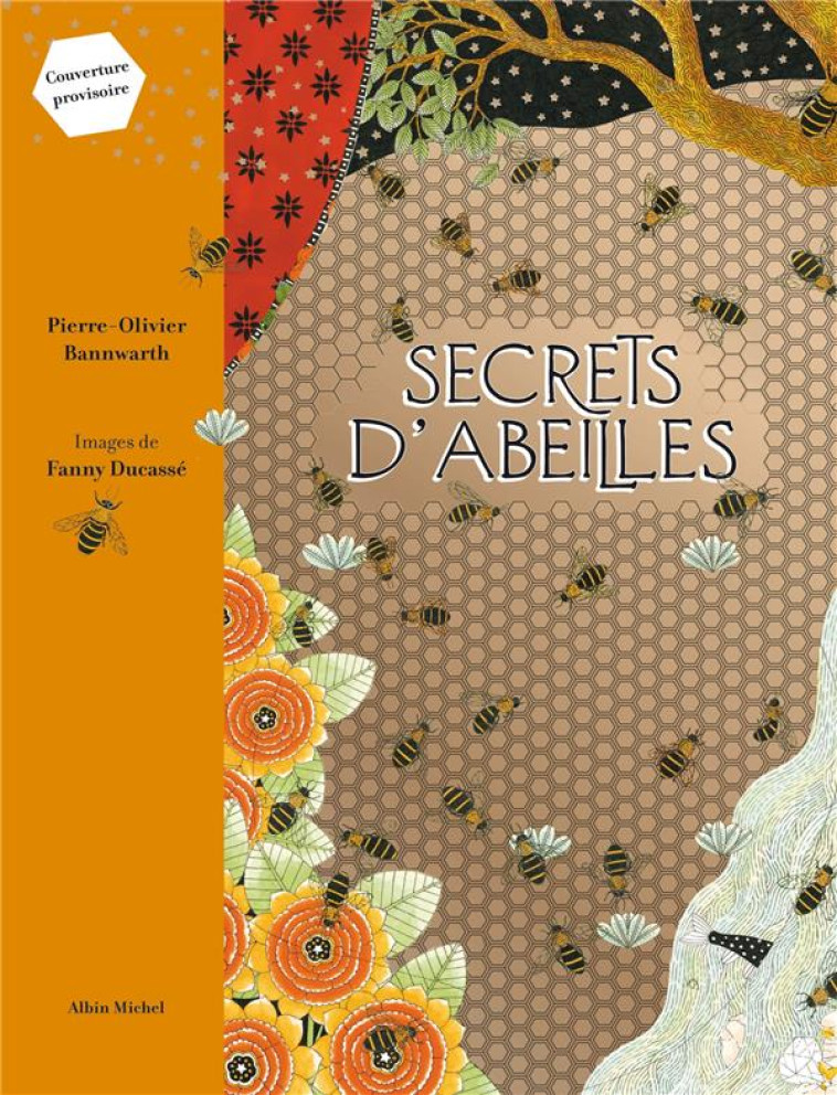 SECRETS D'ABEILLES - BANNWARTH/DUCASSE - NC