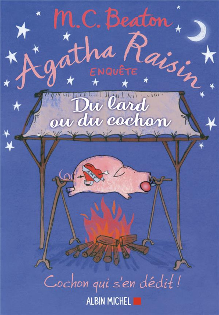 AGATHA RAISIN ENQUETE - T22 - AGATHA RAISIN ENQUETE 22 - DU LARD OU DU COCHON - BEATON M. C. - NC