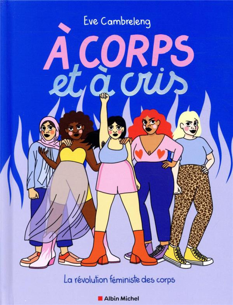 A CORPS ET A CRIS - CAMBRELENG EVE - ALBIN MICHEL