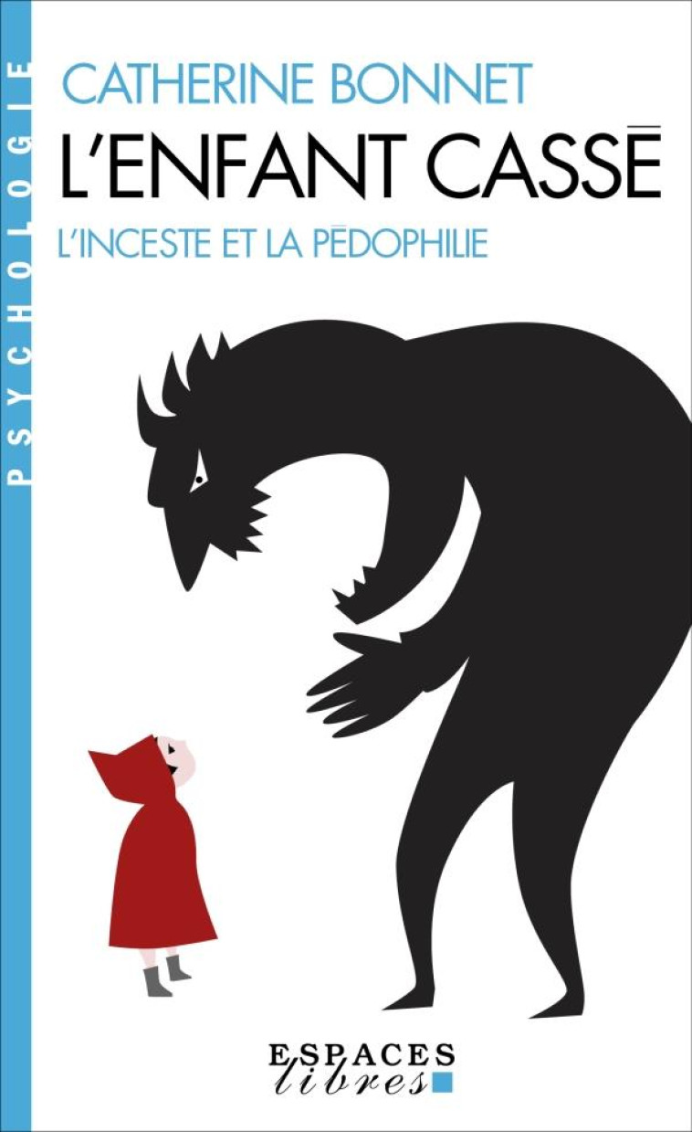 L'ENFANT CASSE (ESPACES LIBRES - PSYCHOLOGIE) - BONNET CATHERINE - ALBIN MICHEL