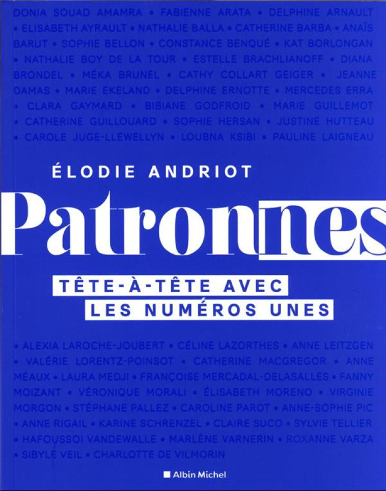 PATRONNES - TETE-A-TETE AVEC LES NUMEROS UNES - ANDRIOT ELODIE - ALBIN MICHEL