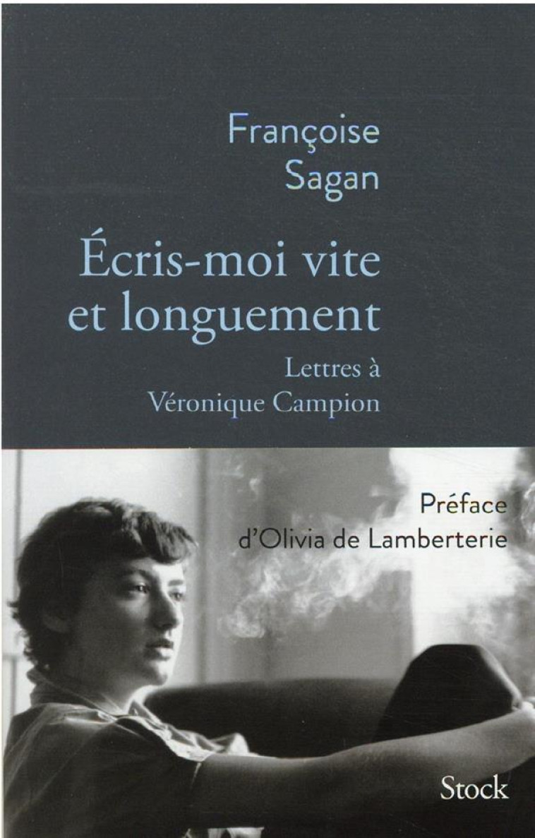 ECRIS-MOI VITE ET LONGUEMENT - SAGAN FRANCOISE - NC