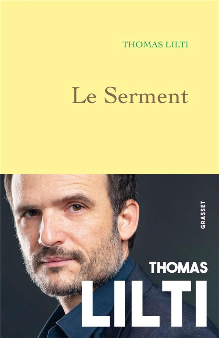 LE SERMENT - LILTI THOMAS - GRASSET