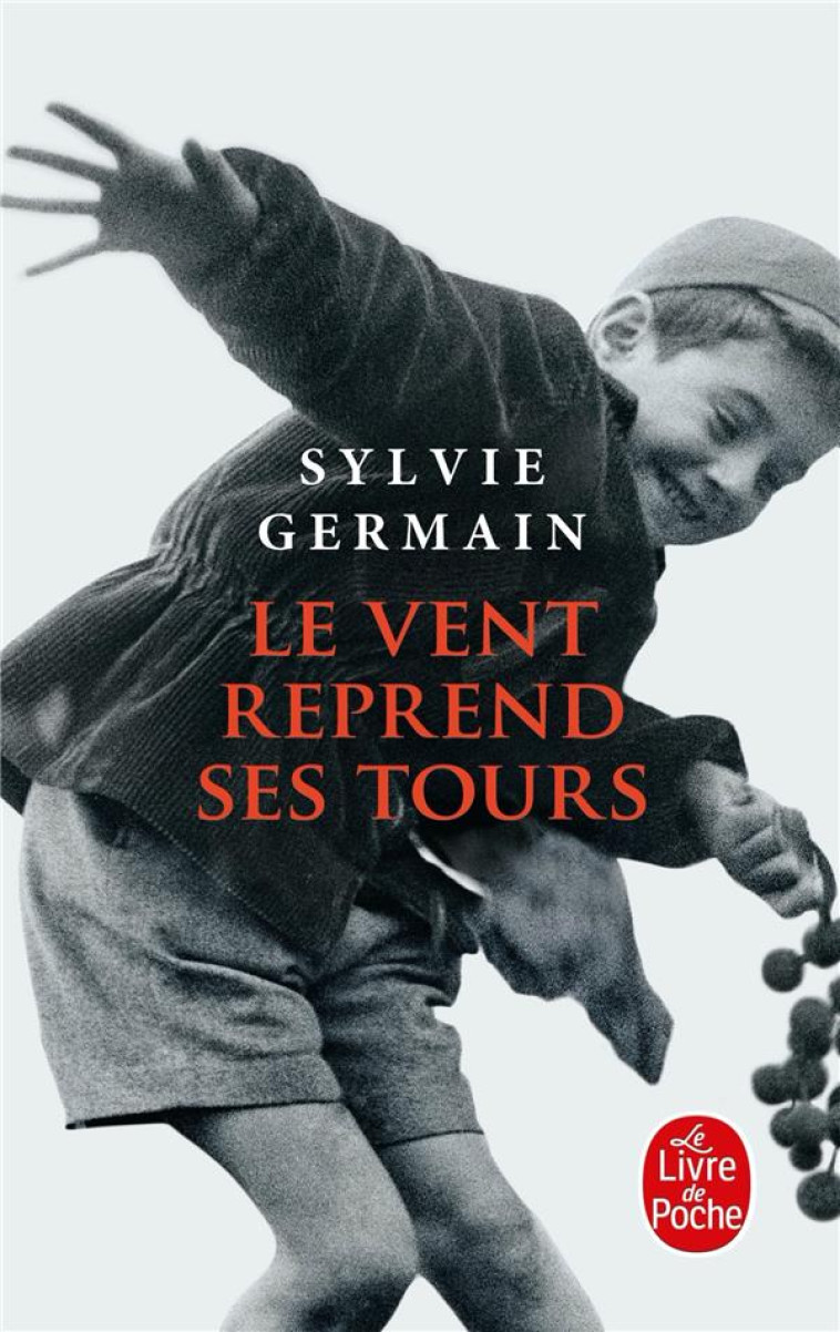 LE VENT REPREND SES TOURS - GERMAIN SYLVIE - LGF/Livre de Poche