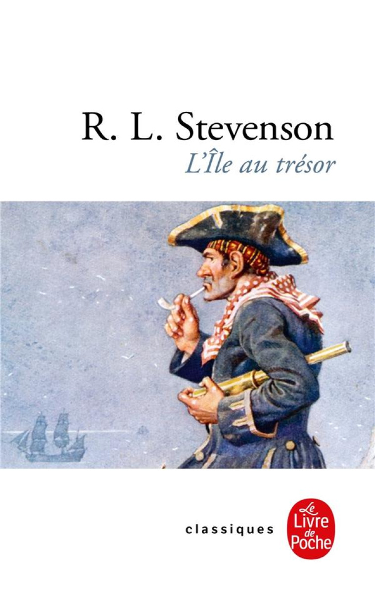 L'ILE AU TRESOR - STEVENSON R L. - LGF/Livre de Poche