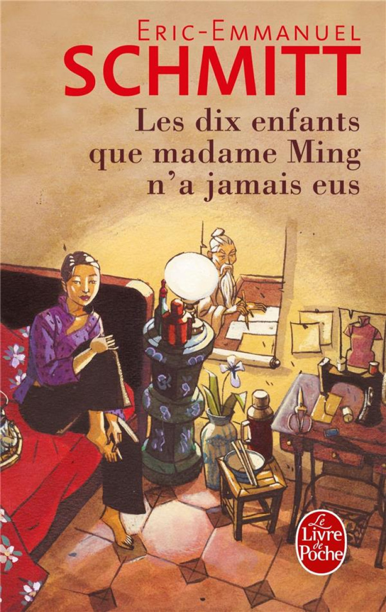 LES DIX ENFANTS QUE MADAME MING N'A JAMAIS EUS - SCHMITT E-E. - Le Livre de poche