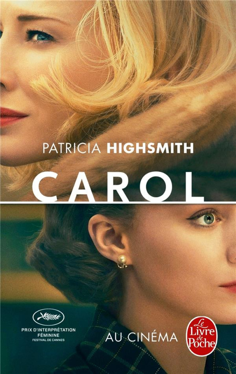 CAROL - HIGHSMITH PATRICIA - LGF/Livre de Poche