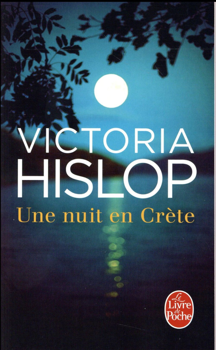 UNE NUIT EN CRETE - HISLOP VICTORIA - LGF/Livre de Poche