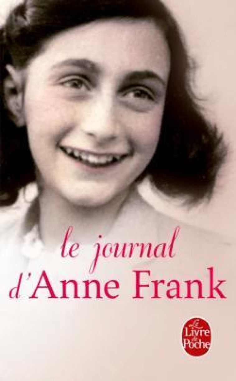 LE JOURNAL D'ANNE FRANK - FRANK ANNE - Le Livre de poche