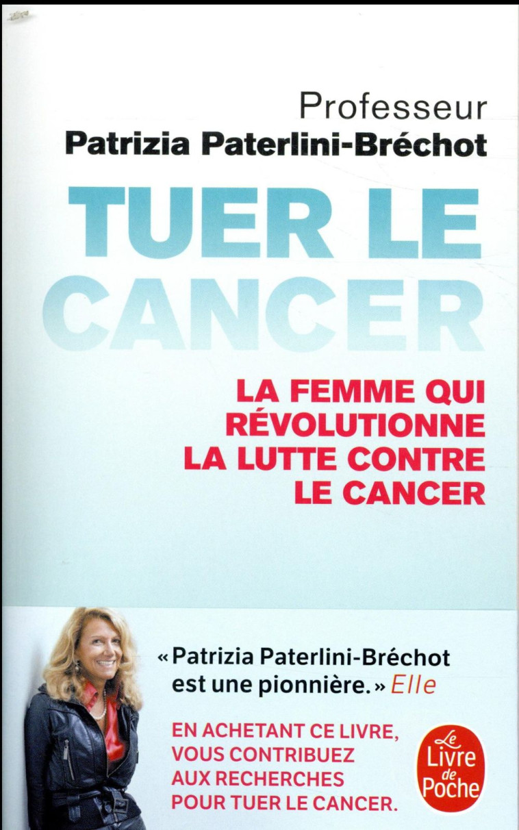 TUER LE CANCER - PATERLINI BRECHOT P. - NC