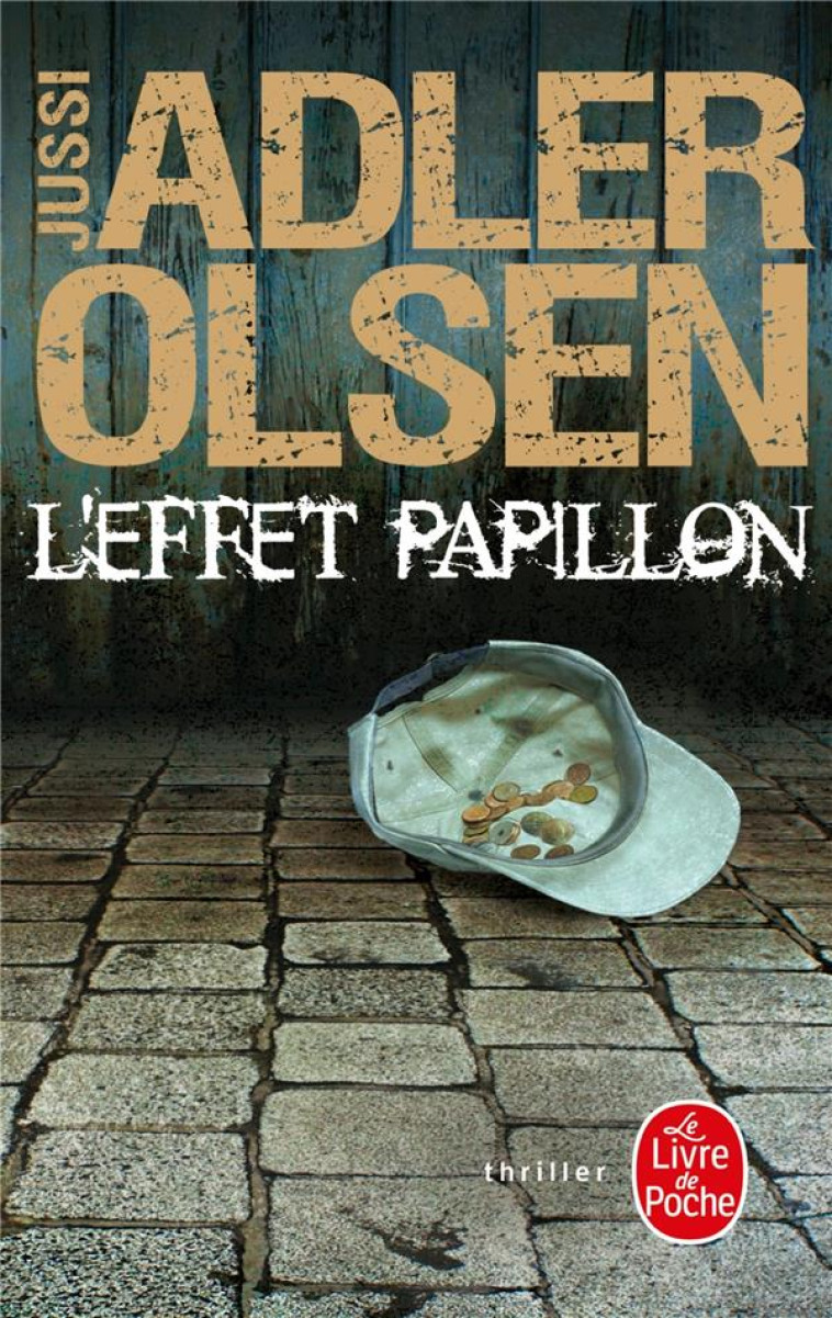 L'EFFET PAPILLON - ADLER-OLSEN JUSSI - Le Livre de poche