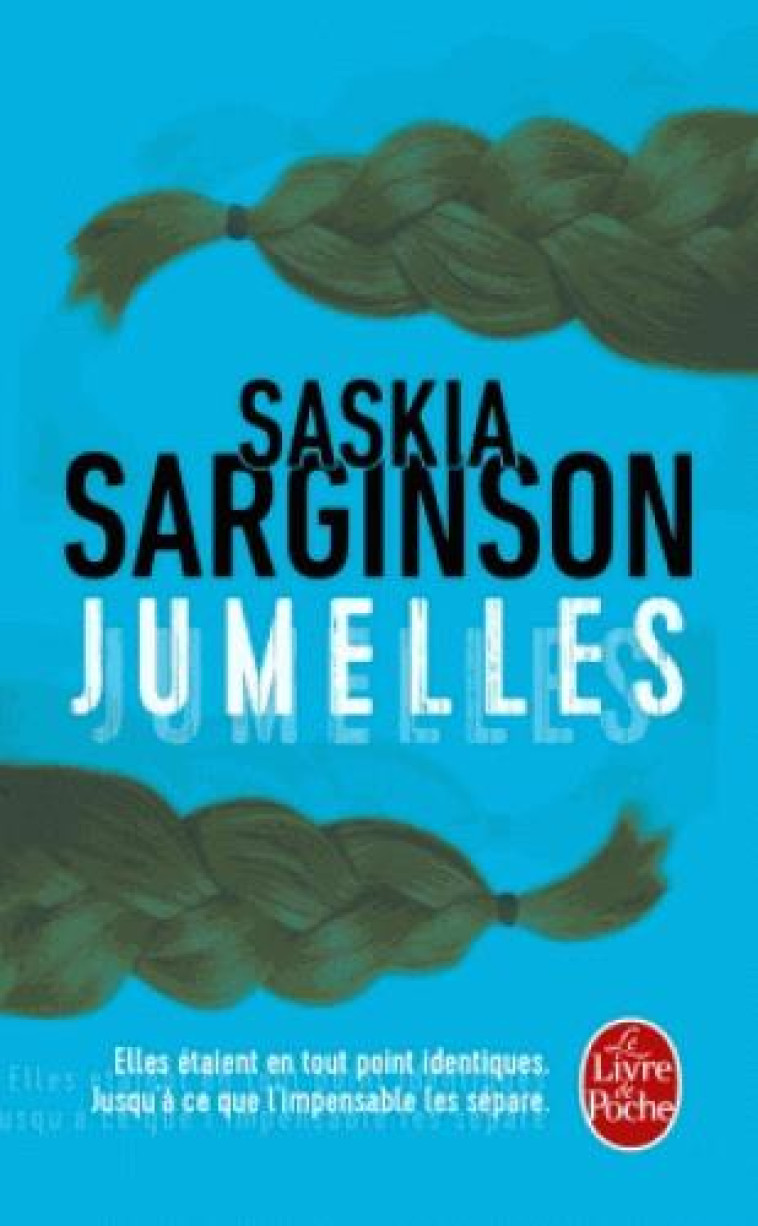 JUMELLES - SARGINSON SASKIA - Le Livre de poche