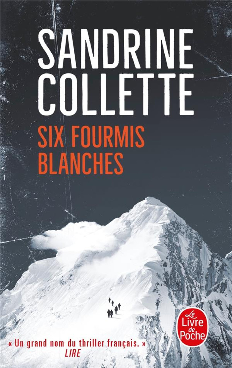 SIX FOURMIS BLANCHES - COLLETTE SANDRINE - Le Livre de poche