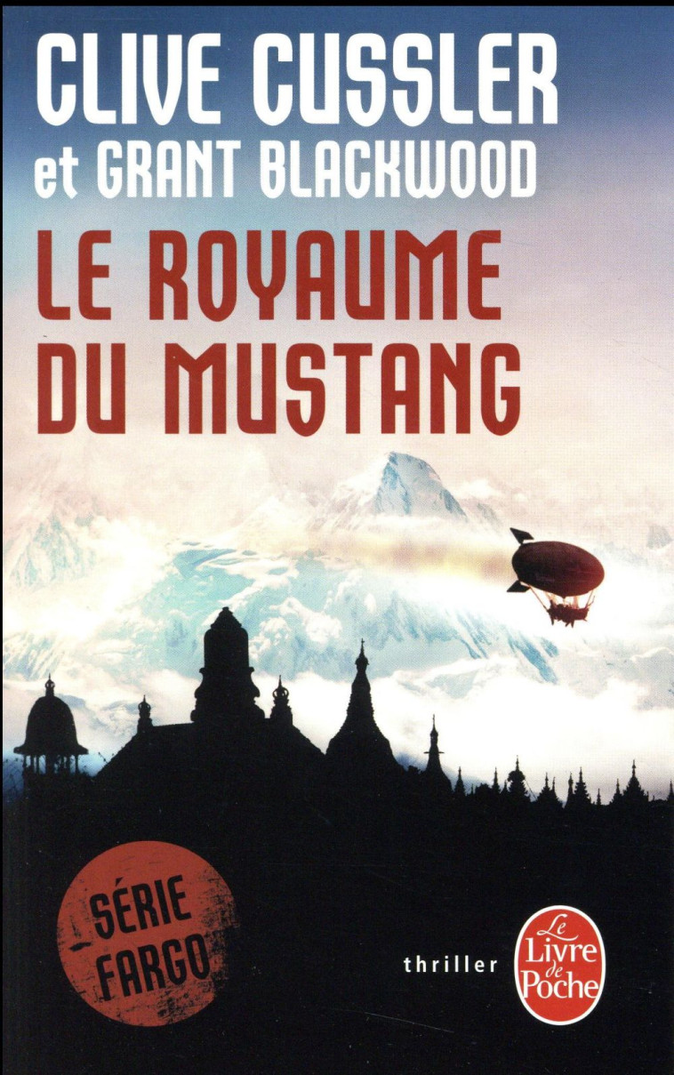 LE ROYAUME DU MUSTANG - CUSSLER/BLACKWOOD - LGF/Livre de Poche