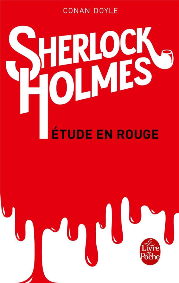 SHERLOCK HOLMES - ETUDE EN ROUGE - DOYLE ARTHUR CONAN - LGF/Livre de Poche