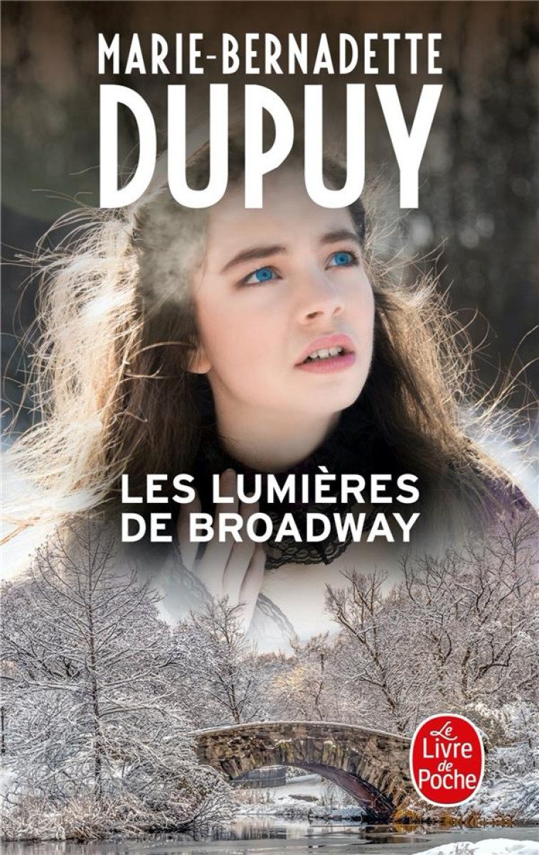 LES LUMIERES DE BROADWAY (L'ORPHELINE DE MANHATTAN, TOME 2) - DUPUY M-B. - NC