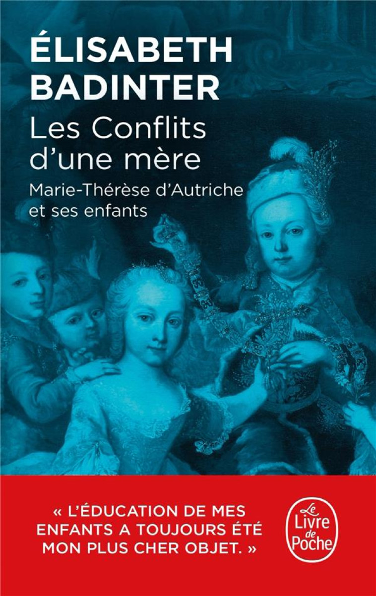 LES CONFLITS D'UNE MERE - BADINTER ELISABETH - LGF/Livre de Poche