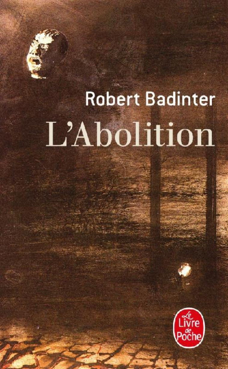 L'ABOLITION (EDITION ANNIVERSAIRE) - BADINTER ROBERT - NC