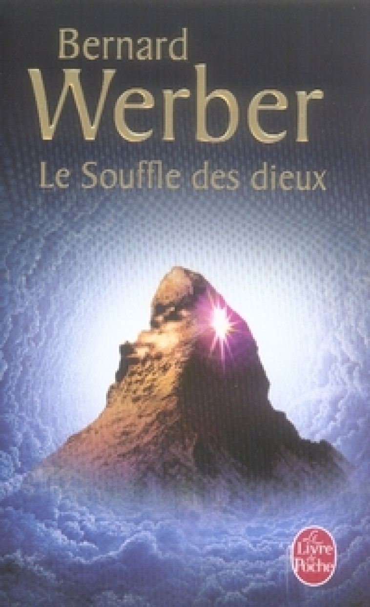 LE SOUFFLE DES DIEUX (NOUS, LES DIEUX, TOME 2) - WERBER BERNARD - LGF/Livre de Poche