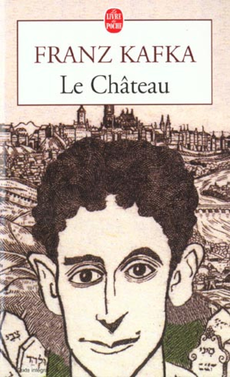 LE CHATEAU - KAFKA FRANZ - LGF/Livre de Poche