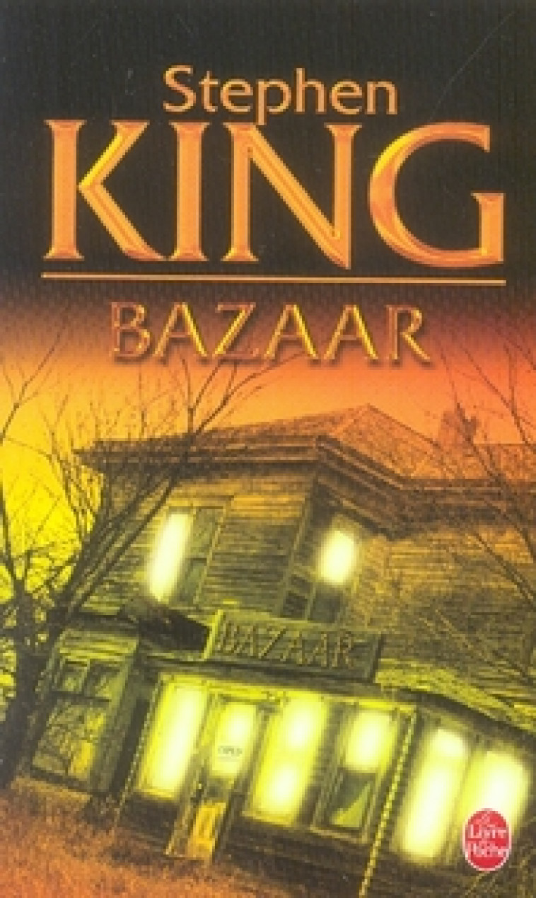 BAZAAR - KING STEPHEN - LGF/Livre de Poche