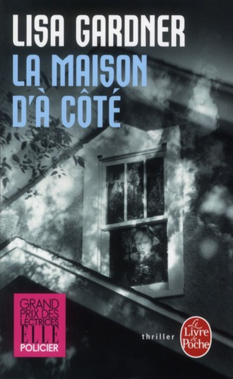 LA MAISON D'A COTE - GARDNER LISA - LGF/Livre de Poche