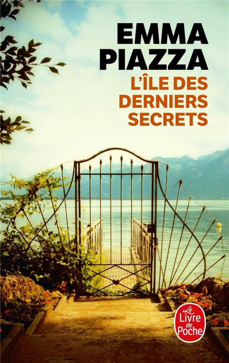 L'ILE DES DERNIERS SECRETS - PIAZZA EMMA - LGF/Livre de Poche