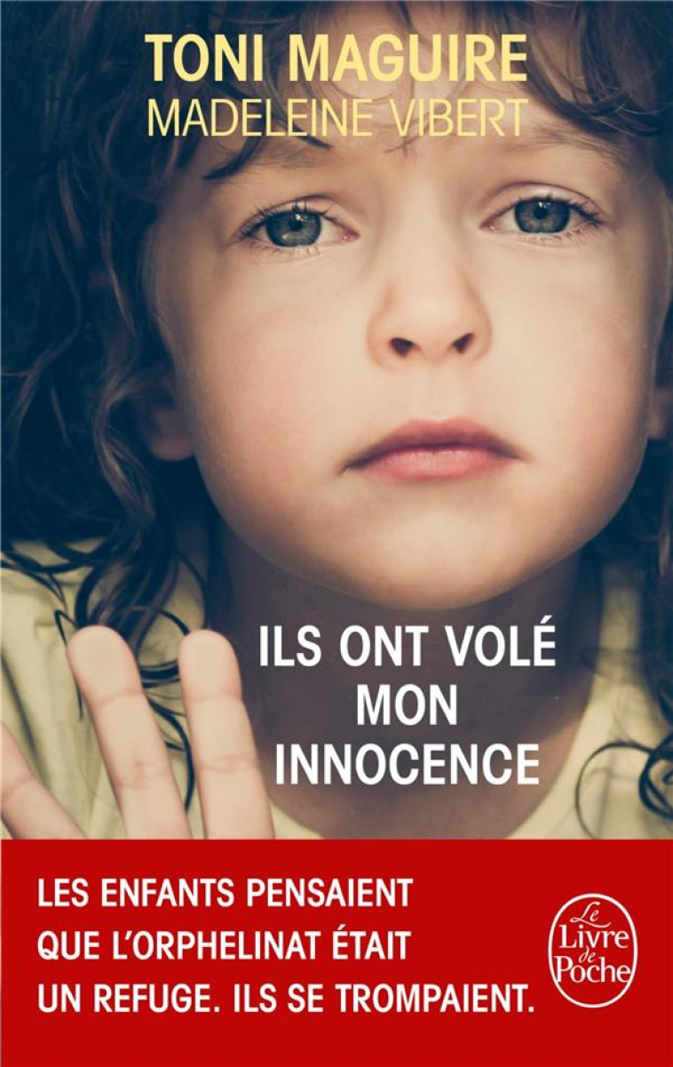 ILS ONT VOLE MON INNOCENCE - MAGUIRE/VIBERT - Le Livre de poche